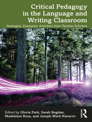 cover image of Critical Pedagogy in the Language and Writing Classroom